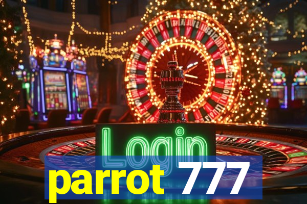 parrot 777